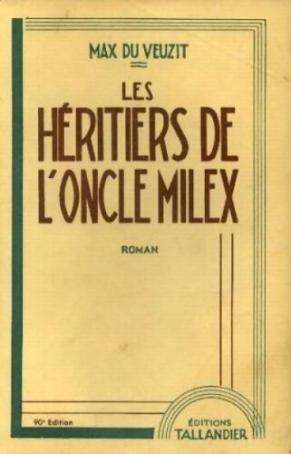 Livrenpoche : Les héritiers de l'oncle Milex - Max Du Veuzit - Livre