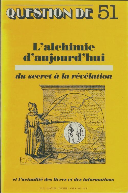 Livrenpoche : Question de n°51 : L'alchimie d'aujourd'hui - Collectif - Livre