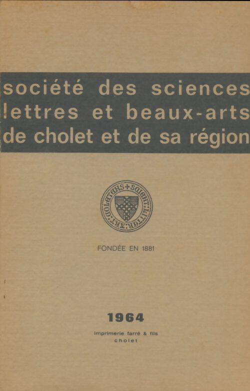 Livrenpoche : Société des sciences, lettres et beaux-arts de Cholet et de sa région - Collectif - Livre