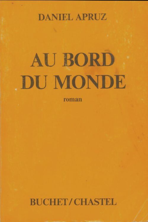 Livrenpoche : Au bord du monde - Daniel Apruz - Livre