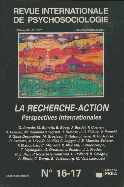 Livrenpoche : Revue internationale de psychosociologie Volume VII n°16-17 printemps- : La recherche-action : Perspectives internationales - Collectif - Livre