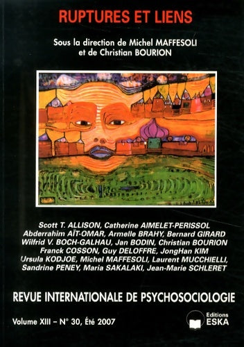Livrenpoche : Revue internationale de psychosociologie Volume XIII n°30 : Ruptures et liens - Collectif - Livre