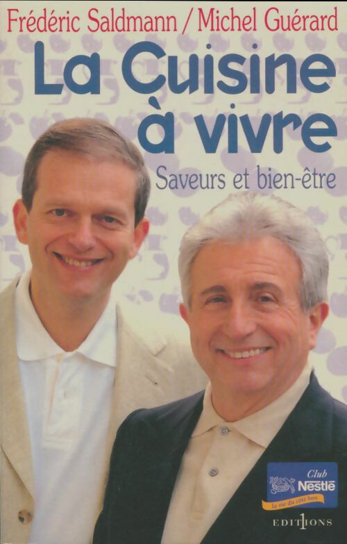 Livrenpoche : La cuisine à vivre - Frédéric Saldmann - Livre