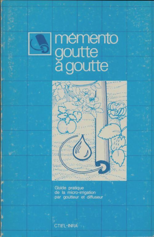 Livrenpoche : Mémento goutte à goutte - Daniel Veschambre - Livre