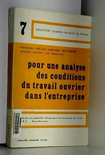 Livrenpoche : Pour une analyse des conditions du travail ouvrier dans l'entreprise - Françoise Guelaud - Livre