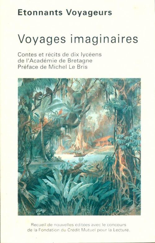 Livrenpoche : Voyages imaginaires - Collectif - Livre