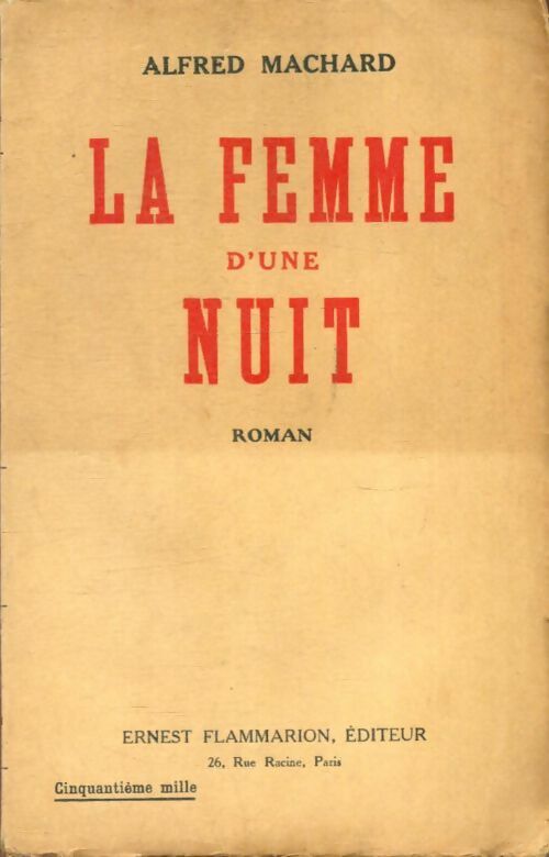Livrenpoche : La femme d'une nuit - Alfred Machard - Livre