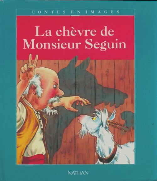 Livrenpoche : La chèvre de Mr Seguin - Alphonse Daudet - Livre