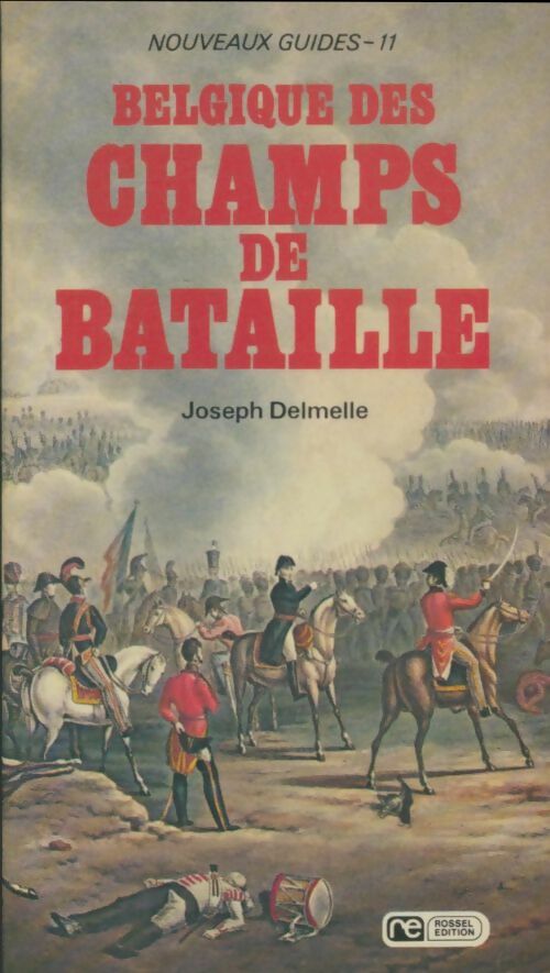 Livrenpoche : Belgique des champs de bataille - Joseph Delmelle - Livre