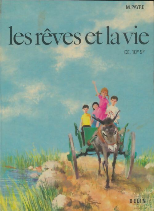 Livrenpoche : Les rêves et la vie CE - M Payre - Livre