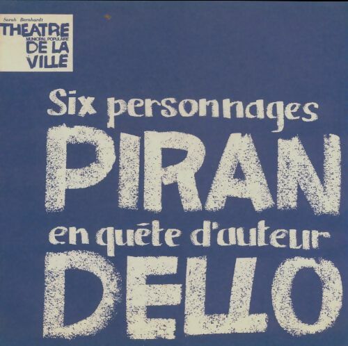 Livrenpoche : Six personnages en quête d'auteur - Luigi Pirandello - Livre