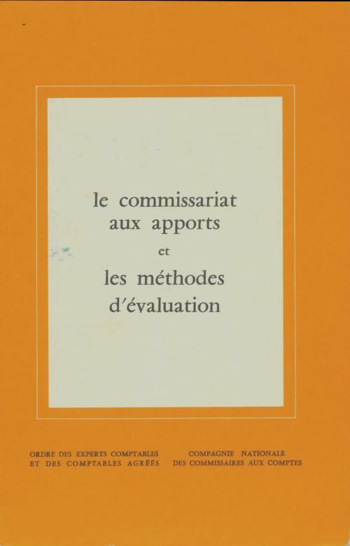 Livrenpoche : Le commissariat aux apports et les méthodes d'évaluation - Collectif - Livre