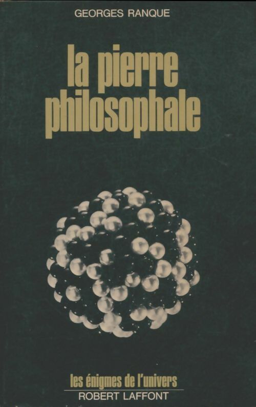Livrenpoche : La pierre philosophale - Georges Ranque - Livre