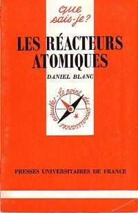Livrenpoche : Les réacteurs atomiques - Daniel Blanc - Livre
