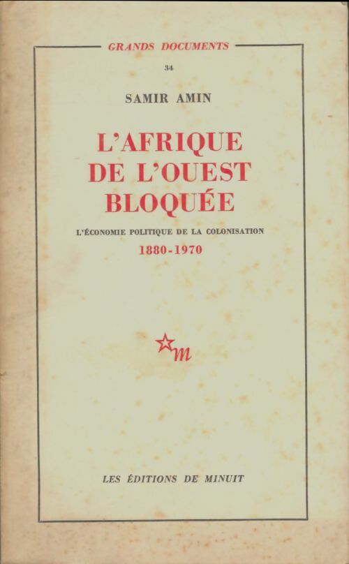 Livrenpoche : L'Afrique de l'ouest bloquée - Samir Amin - Livre