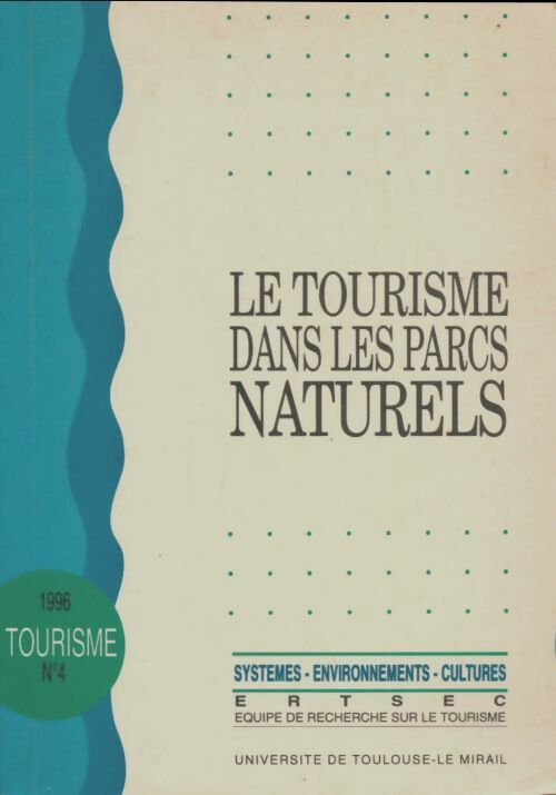 Livrenpoche : Le tourisme dans les parcs naturels - Collectif - Livre