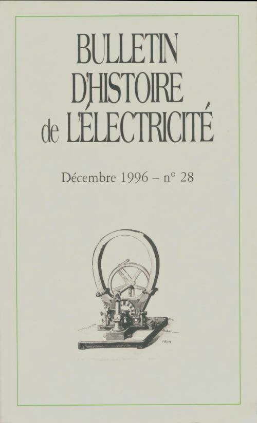Livrenpoche : Bulletin d'histoire de l'électricité n°28 - Collectif - Livre
