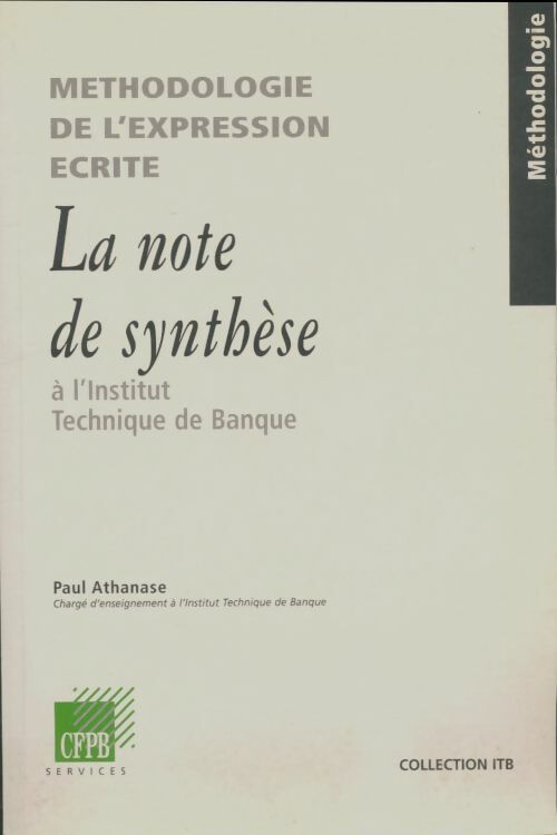 Livrenpoche : La note de synthèse à l'institut technique de banque - Paul Athanase - Livre