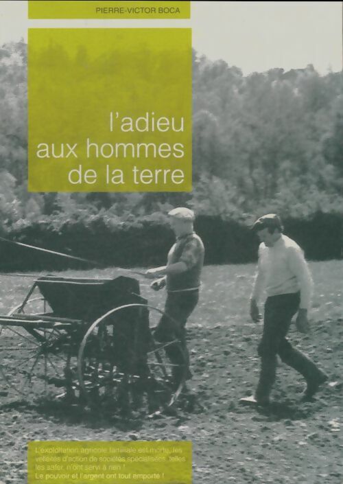 Livrenpoche : L'adieu aux hommes de la terre - Pierre-Victor Boca - Livre