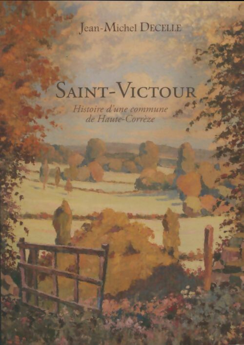 Livrenpoche : Saint-Victour - Jean-Michel Decelle - Livre