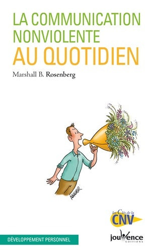 Livrenpoche : La communication non-violente au quotidien - MARSHAL B. ROSENBERG - Livre