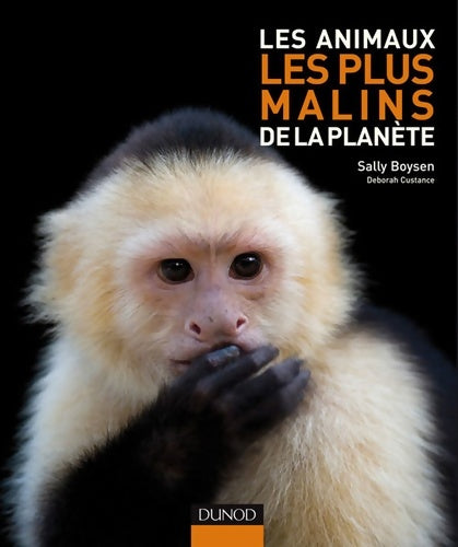 Livrenpoche : Les animaux les plus malins de la planète - Sally Boysen - Livre