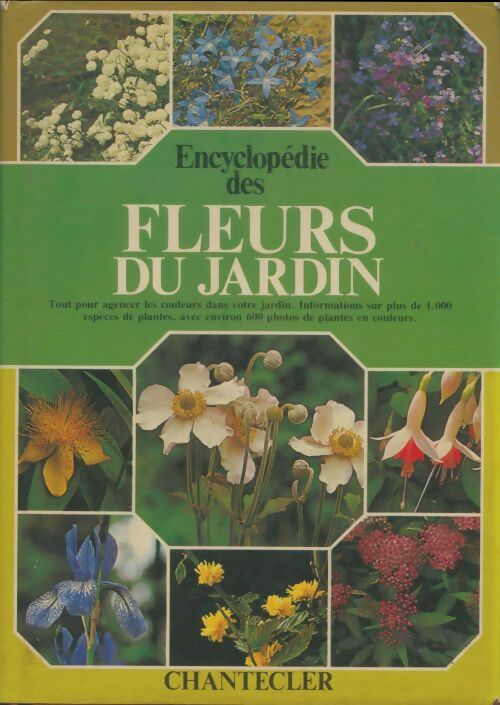 Livrenpoche : Encyclopédie des fleurs du jardin - A Van Wijlen - Livre