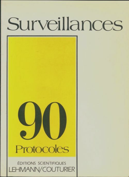 Livrenpoche : Protocoles 90 : Surveillances - Collectif - Livre
