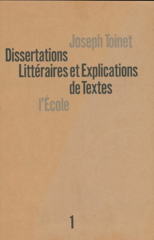 Livrenpoche : Dissertations littéraires et explications de textes - Joseph Toinet - Livre