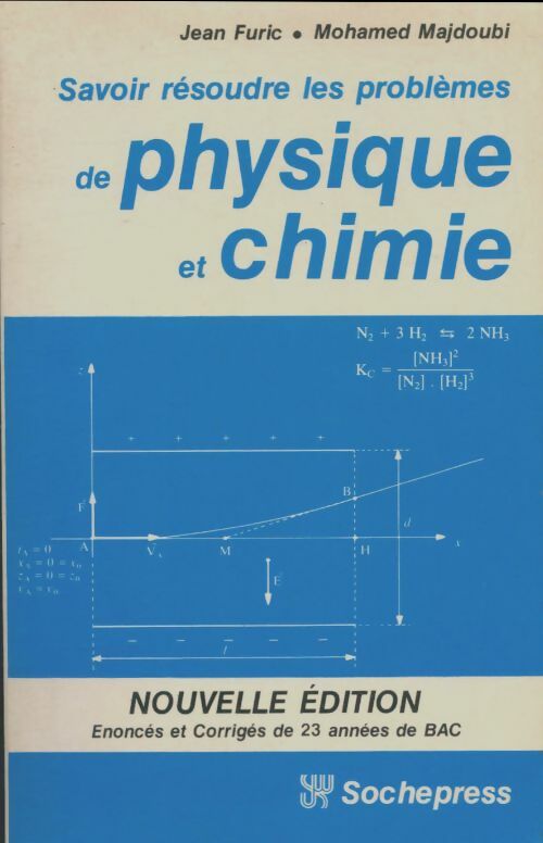 Livrenpoche : Savoir résoudre les problèmes de physique et chimie - Jean Furic - Livre