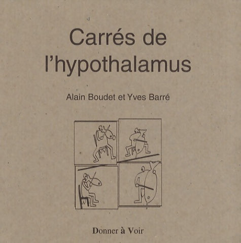 Livrenpoche : Carrés de l'hypothalamus - Alain Boudet - Livre