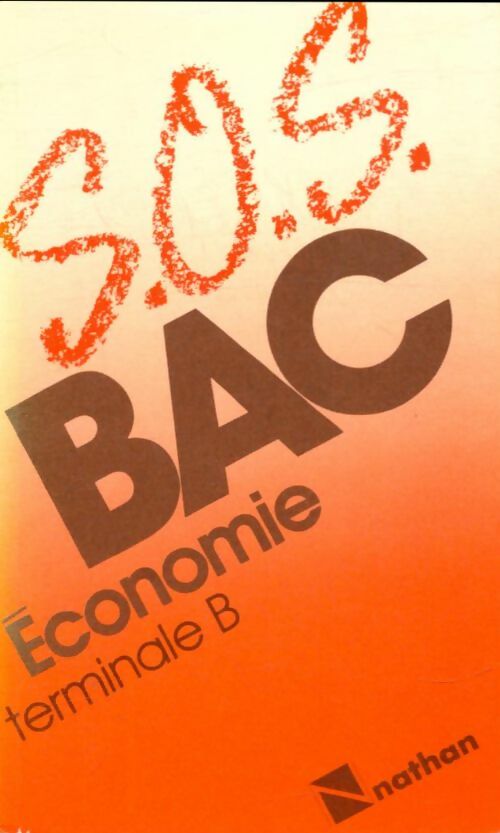 Livrenpoche : Sos bac économie Terminale B - Collectif - Livre