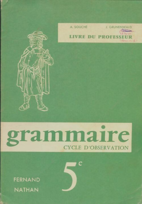Livrenpoche : Grammaire 5e livre du professeur - A. Souché - Livre