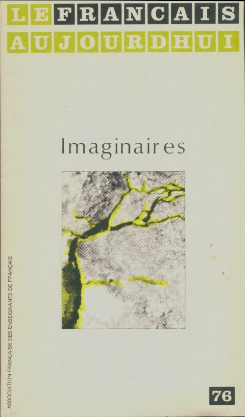 Livrenpoche : Le français aujourd'hui n°76 - Collectif - Livre