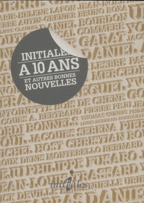 Livrenpoche : Initiales a 10 ans et autres bonnes nouvelles - Collectif - Livre