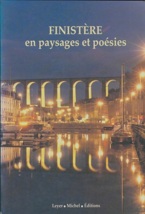 Livrenpoche : Finistère en paysages et poésies - Michel Leyer - Livre