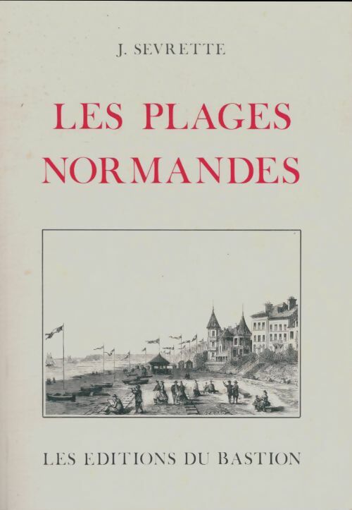 Livrenpoche : Les plages normandes - J Sevrette - Livre