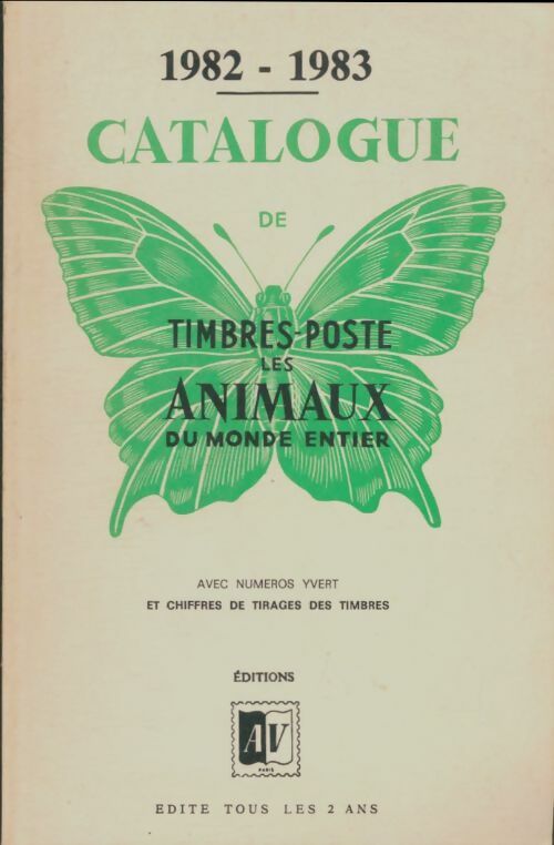 Livrenpoche : Catalogue de timbres-poste 1982/1983 : Les animaux du monde entier - Collectif - Livre