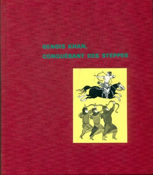 Livrenpoche : Gengis Khan conquérant des steppes - Harold Lamb - Livre
