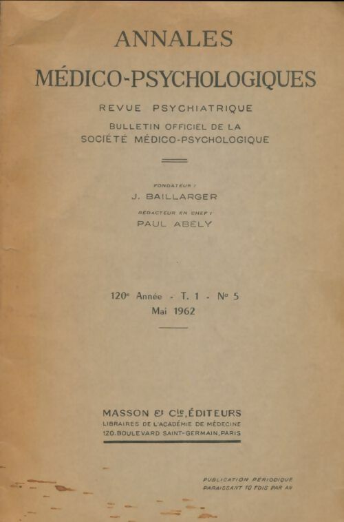 Livrenpoche : Annales médico-psychologiques 120e année Tome I n°5 - Collectif - Livre