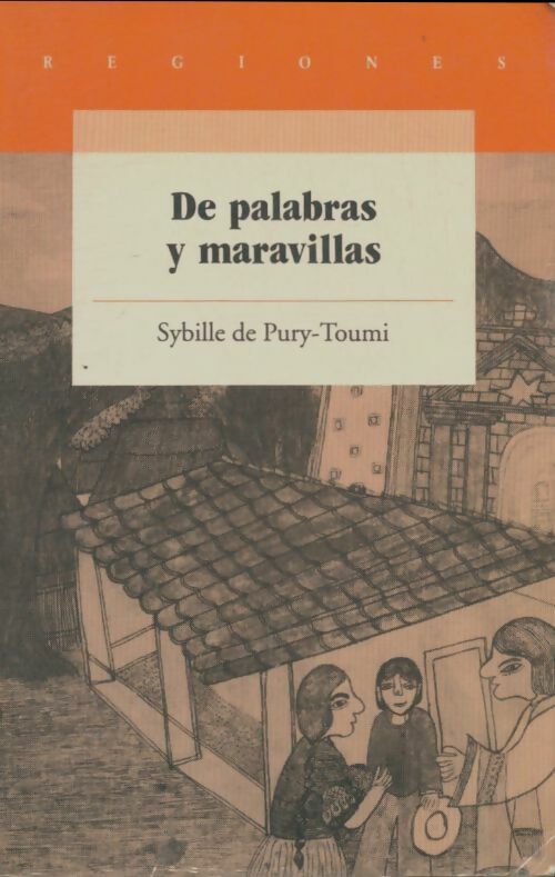 Livrenpoche : De palabras y maravillas - Sybille De Pury-Toumi - Livre