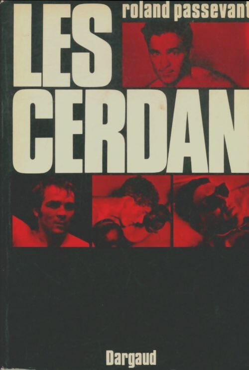 Livrenpoche : Les Cerdan - Roland Passevant - Livre