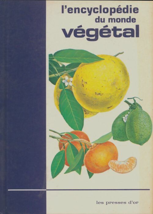 Livrenpoche : L'encyclopédie du monde végétal Tome III : De F à Pet - Collectif - Livre
