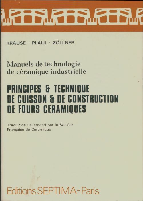 Livrenpoche : Principes & technique de cuisson & de construction de fours céramique - Collectif - Livre