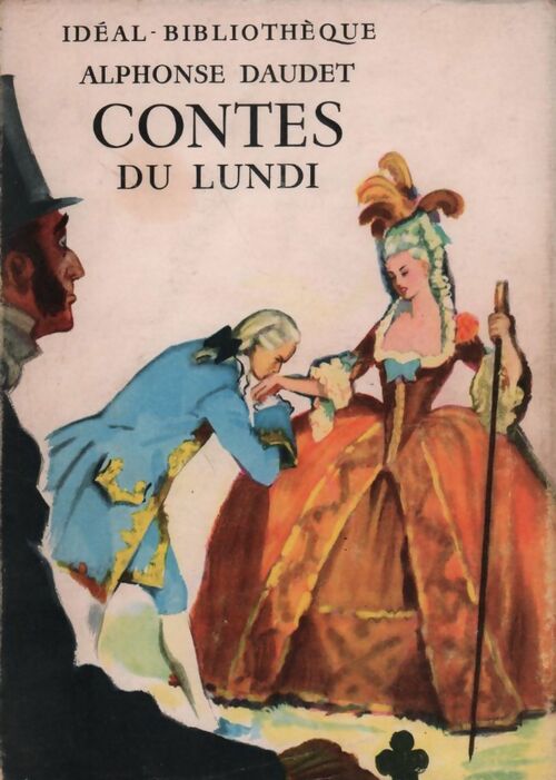 Livrenpoche : Contes du lundi - Alphonse Daudet - Livre