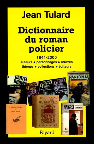 Livrenpoche : Dictionnaire d'un roman policier - Jean Tulard - Livre