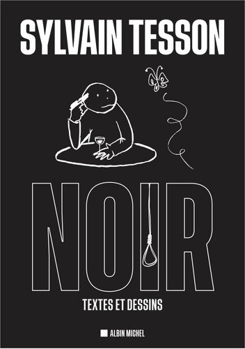 Livrenpoche : Noir : Textes et dessins - Sylvain Tesson - Livre