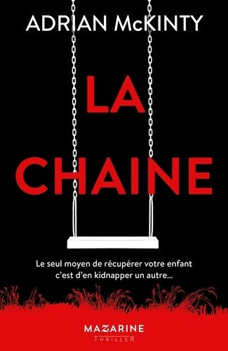 Livrenpoche : La chaîne - Adrian McKinty - Livre