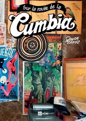 Livrenpoche : Sur la Route de la Cumbia - Davide Toffolo - Livre