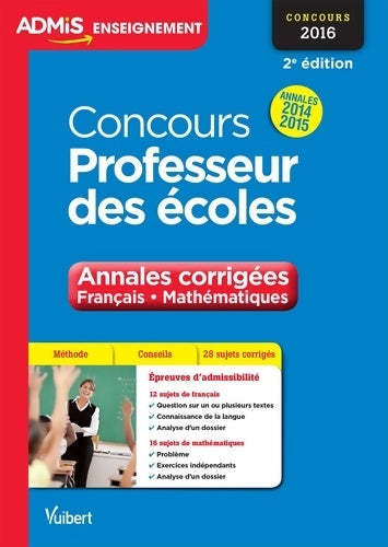 Livrenpoche : Concours Professeur des écoles - Annales corrigées - Français et Mathématiques : Concours 2016 - Annales 2014-2015 - Danièle Adad - Livre